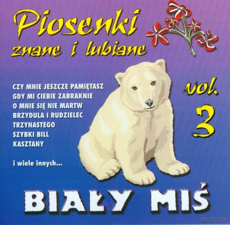 Piosenki znane i lubiane - Biały Miś vol.3 [CD]