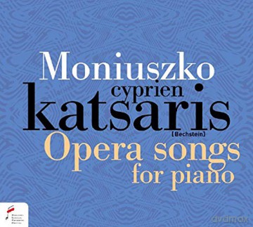 Cyprien Katsaris: Moniuszko: Opera Songs For Piano [CD]