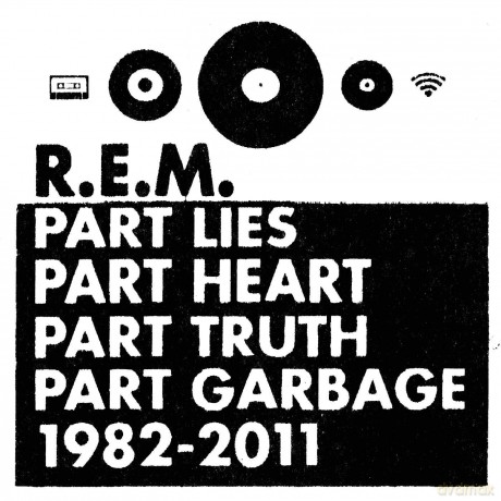 R.E.M.: Part Lies Part Heart Part Truth Part [2CD]