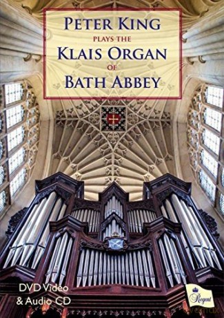 Peter King: Peter King Plays The Klais Organ Of Bath Abbey [2CD]