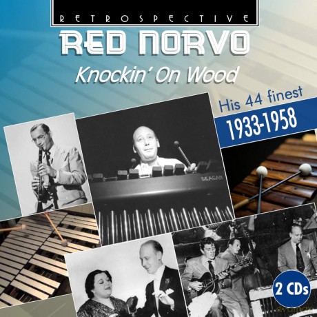 Red Norvo: Red Norvo: Knockin On Wood (His Finest 1933-1958) [2CD]