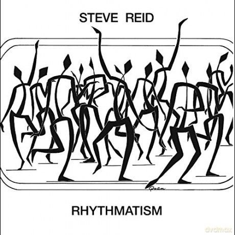 Steve Reid: Rhythmatism [CD]