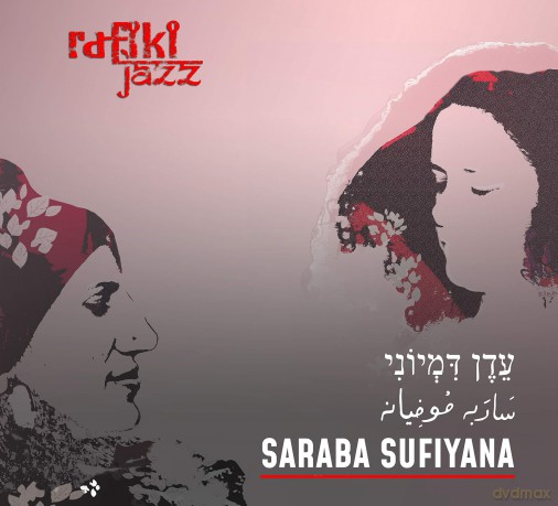 Rafiki Jazz: Saraba Sufiyana [CD]