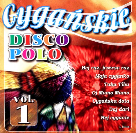 Cygańskie Disco Polo  vol.1 [CD]