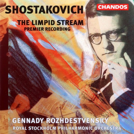 Royal Stockholmrozhdestvensky: Shostakovichthe Limpid Stream [CD]