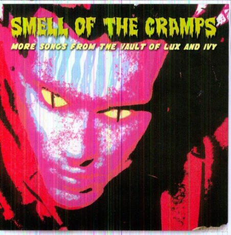 Smell Of The Cramps More Songs [CD]