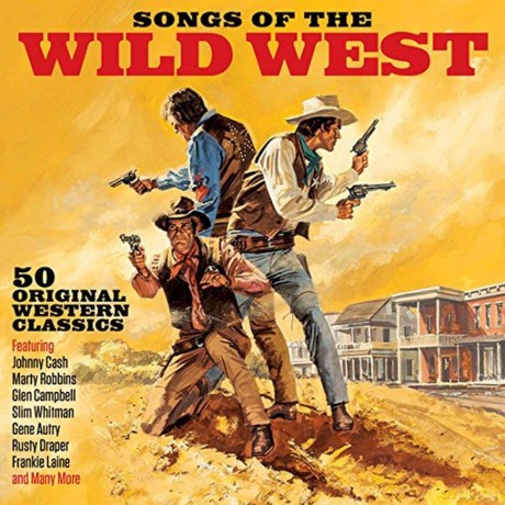 Songs Of The Wild West [2CD]