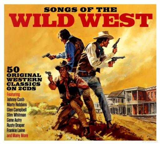 Songs Of The Wild West [2CD]