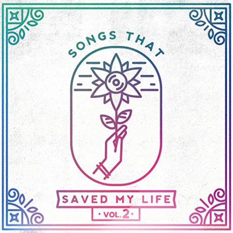 Songs That Saved My Life Vol. 2 [CD]