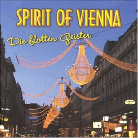 Die Flotten Geister: Spirit Of Vienna (First Recordings) [CD]