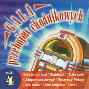 Gala przebojów chodnikowych vol.4 [CD]