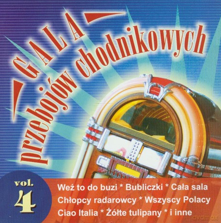 Gala przebojów chodnikowych vol.4 [CD]