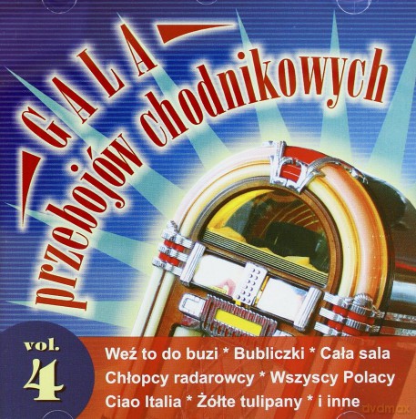 Gala przebojów chodnikowych vol.4 [CD]