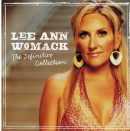 Lee Ann Womack: The Definitive Collection [CD]