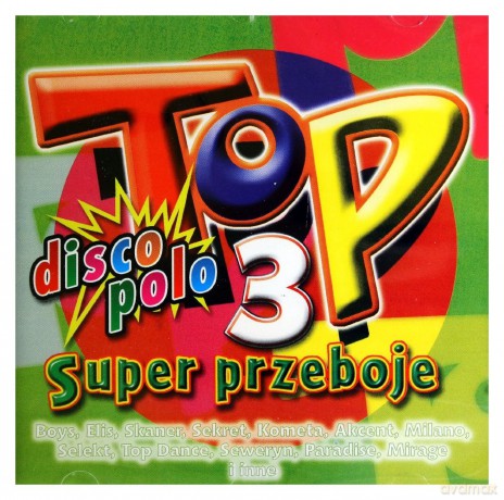 Top Super Przeboje Disco Polo vol.3 [CD]