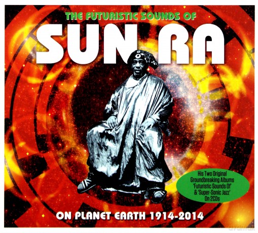 Sun Ra: The Futuristic Sounds Of - On Planet Earth 1914-2014 [2CD]