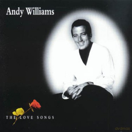 Andy Williams: The Love Songs [CD]