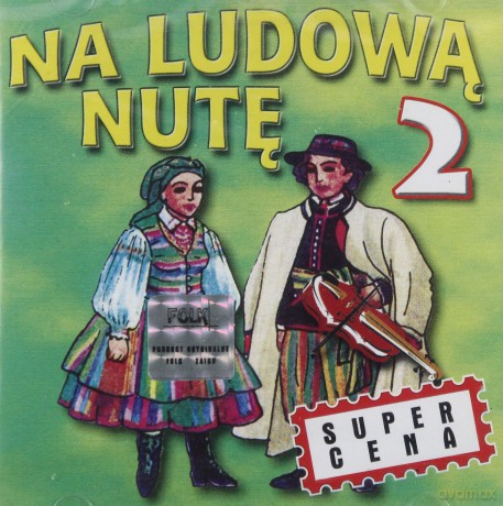 Na ludową nutę vol.2 [CD]