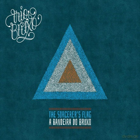 Trio Bruxo: The Sorcerers Flag (A Bandeira Do Bruxo) [CD]