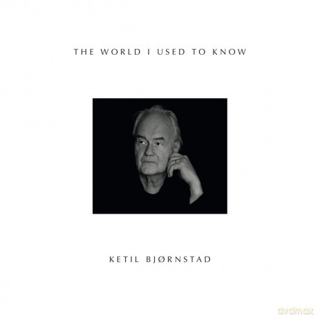 Ketil Bjornstad: The World I Used To Know [CD]