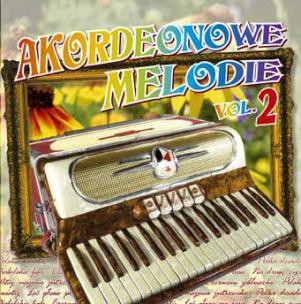 Akordeonowe melodie vol.2  [CD]