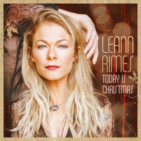 Leann Rimes: Today Is Christmas [CD]