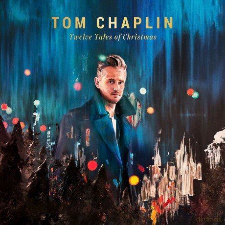 Tom Chaplin: Twelve Tales Of Christmas [CD]