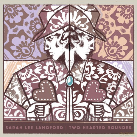 Sarah Lee Langford: Two Hearted Rounder [CD]