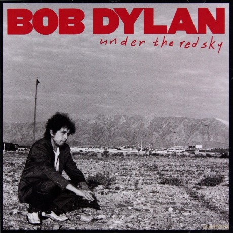 Bob Dylan: Under The Red Sky [CD]