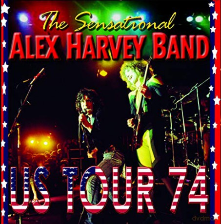 Alex Harvey Band: Us Tour 74 [2CD]
