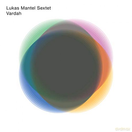 Lukas Mantel Sextet: Vardah [CD]