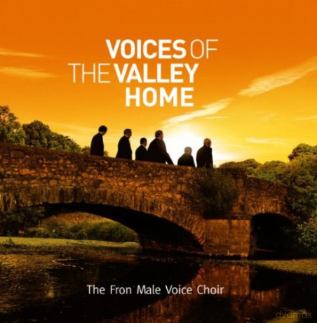 Fron Male Voice Choir: Voices Of The Valley [CD]