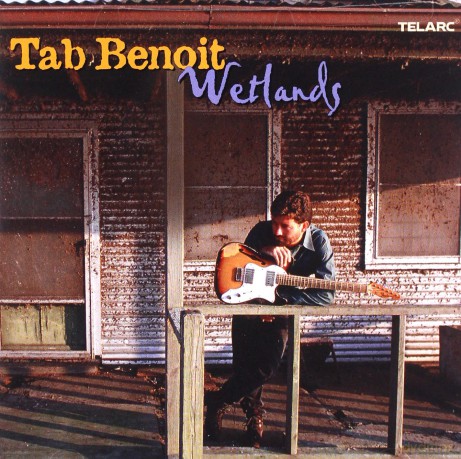 Tab Benoit: Wetlands [CD]