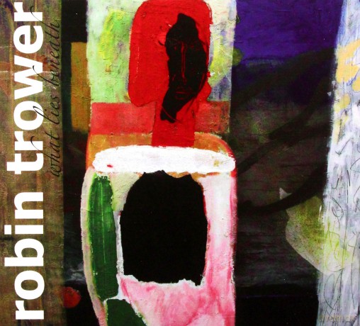 Robin Trower: What Lies Beneath [CD]