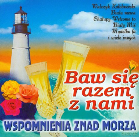 Baw się razem z nami - Wspomnienie z nad morza [CD]