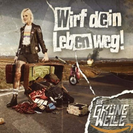 Die Grune Welle: Wirf Dein Leben Weg [CD]