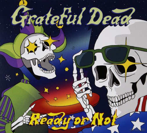 Grateful Dead: Ready Or Not [CD]
