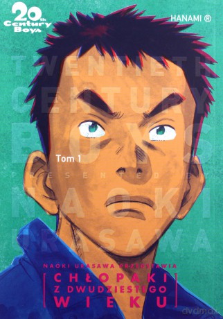 20th Century Boys. Chłopaki z dwudziestego wieku (Tom 1) - Naoki Urasawa [KOMIKS]