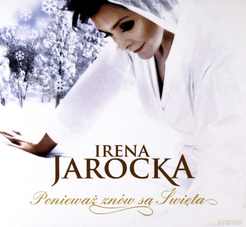 Irena Jarocka: Ponieważ znów są święta [CD]
