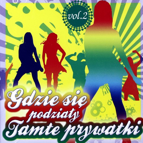 Gdzie się podziały tamte prywatki vol.2 [CD]