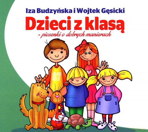 Wojciech Gęsicki: Dzieci z klasą - Piosenki o dobrych manierach [CD]