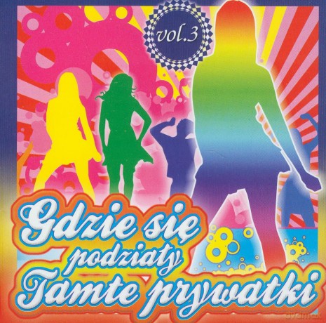 Gdzie się podziały tamte prywatki vol.3 [CD]