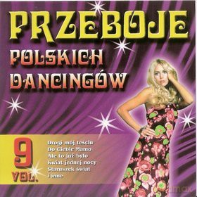 Przeboje polskich dancingów Vol.9 [CD]