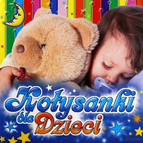 Kołysanki dla dzieci - Dla dzieci [CD]