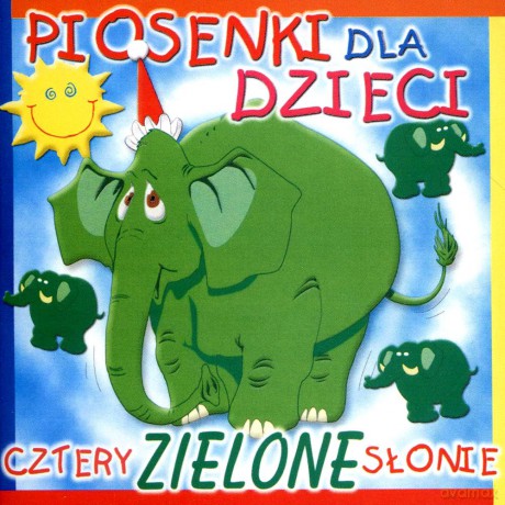 Piosenki dla dzieci - Cztery zielone słonie [CD]