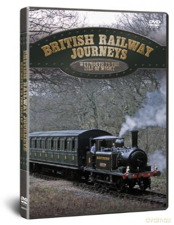 British Railway Journeys: Weymouth to Isle of Wight [DVD]