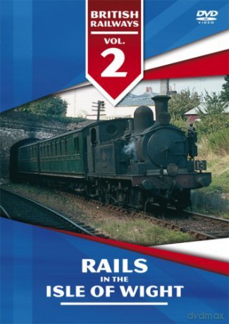 British Railways Volume 2 - Rails in the Isle of Wight [DVD]