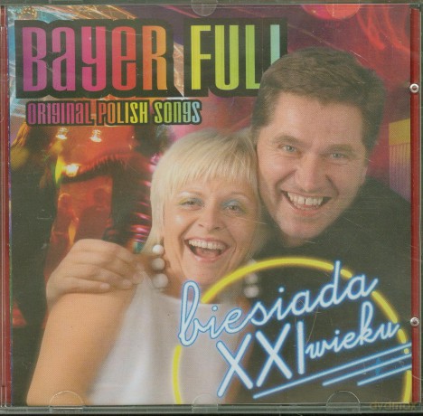 Bayer Full: Biesiada XXI wieku [CD]