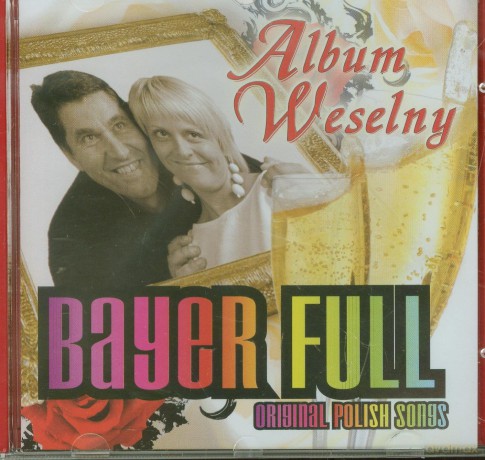 Bayer Full: Album weselny [CD]