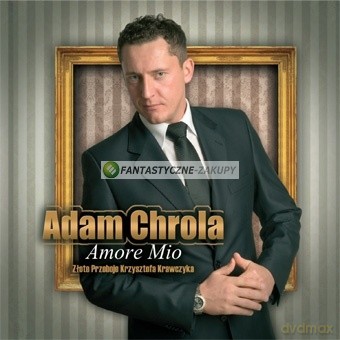 Adam Chrola: Amore mio [CD]